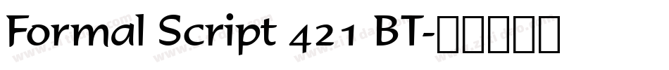 Formal Script 421 BT字体转换